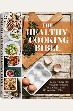 The Healthy Cooking Bible